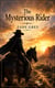 The Mysterious Rider