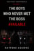The Boys Who Never Met The Boss, Vol.1: AVAILABLE - Grayport Underworld, #1