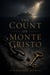 The Count of Monte Cristo (Illustrated and Annotated Edition) : 100+ wonderful illustrations and 250+ annotations