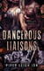 Dangerous Liaisons - Crimson Legion MC Series, #2