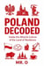 Poland Decoded - The Decoded Series, #4