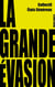 La Grande Evasion