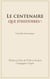 Le centenaire. Que d'histoires !