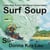 Surf Soup-Learn How To Surf and Ocean Conservation - Surf Soup®