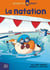 Savais-tu? - Sport 3 - La natation