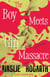 Boy Meets Girl Massacre (Annotated) - A Novel
