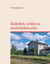 Kiskojen, teiden ja meriväylien aika - Liikenneolojen muutos Rauman ja Uudenkaupungin seuduilla 1860-1970 -luvuilla