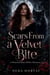 Scars From a Velvet Bite - A Rejected Mate Shifter Romance, #1