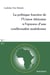 La politique foncière de l’Union Africaine à l’épreuve d’une conflictualité multiforme
