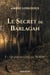 Le Secret de Barlagan - I – Quand souffle le Noroît