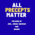 All Precepts Matter - All Precepts Matter, #1