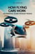 How Flying Cars Work