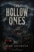 the hollow ones