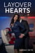 Layover Hearts