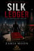 Silk Ledger - The Redstone Saga, #1