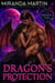 Dragon's Protection - Red Planet Dragons of Tajss, #16