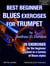 Best Beginner Blues Exercises For Trumpet