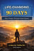 90 DAYS THAT CHANGE YOUR LIFE