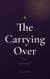 The Carrying Over