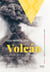 Volcán - La fin de la fin du monde