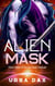 Alien Mask - Fated Mates of the Sea Sand Wardlords, #12