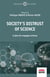 Society's Distrust of Science - A plea for engaged Science