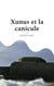 Xunus et la canicule
