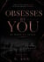 OBSESSES BY YOU - DU WARST NIE ZUFALL