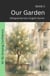 Our Garden: Bilingual German–English Stories - The 52 Story Method – Growing Confidence (A2-B1), #2