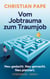 Vom Jobtrauma zum Traumjob Powerbook Band 1 - Neu gedacht. Neu gemacht. Neu platziert.
