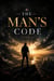 The Man’s Code