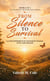From Silence to Survival - THE DIVINE RESTORATION SERIES, #1
