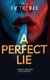 A Perfect Lie