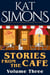 Stories from the Cafe: Volume Three - The Café Collections, #3