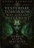 YESTERDAY, TOMORROW WAS ALREADY DIFFERENT - HYBRID, ALIEN, MACHINE