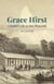Grace Hirst: A Settler's Life in New Plymouth