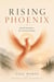Rising Phoenix: Small Intentions for Lasting Change