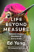 Life Beyond Measure - Nature’s Hidden Wonders at Every Scale