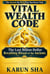The Vital Wealth Code: The Lost Billion-Dollar Breathing Ritual of the Ancients