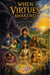 When Virtues Awakened