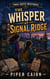 The Whisper at Signal Ridge - Trail Quest Mysteries, #3