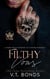 Filthy Vows - Vicious Mafia Kings, #8