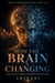 How the Brain is Changing Part 2