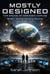 Worlds Pending Review - Mostly Designed - The Office Of Designed Worlds, #1