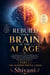 Rebuilt Your Brain in the AI Age PART-1 How Modern Humans Can Escape Digital Burnout