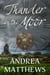 Thunder On the Moor - Thunder on the Moor, #1