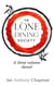 The Lone Dining Society: A three volume shovel