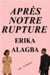 Après Notre Rupture