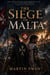 The Siege of Malta