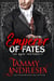 Emperor of Fates - The Duke Fraternity, #2